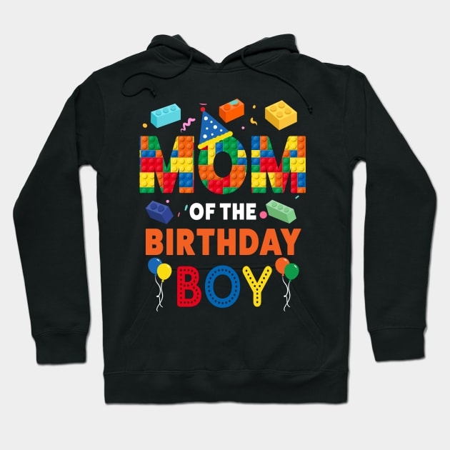 mom Of The Birthday Boy 9 Year Old Building Blocks B-day Gift For Boys Kids Hoodie by FortuneFrenzy